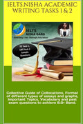 Ielts.Nisha Academic Writing Tasks 1 & 2: Collective Guide of Collocations, Format of different types of essays and graphs, Important Topics, Vocabula - Paperback