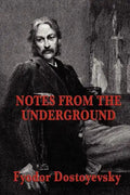 Notes from the Underground - Paperback