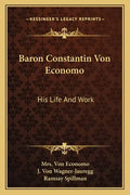 Baron Constantin Von Economo: His Life and Work - Paperback