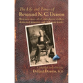The Life and Times of Reverend N. C. Denson - Paperback