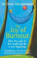 The Joy of Burnout: How the end of the world can be a new beginning - Paperback