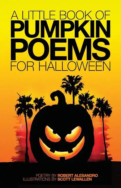 A Little Book Of Pumpkin Poems For Halloween - Paperback