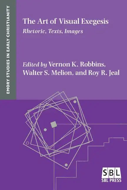 The Art of Visual Exegesis: Rhetoric, Texts, Images - Paperback