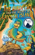 The Birdfish and the Secret of Crystal Island - Paperback