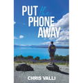 Put the Phone Away - Paperback
