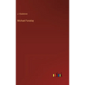 Michael Faraday - Hardcover