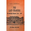 The Last-Chancers: The MacHugh Memoirs (1835 - 1836) - Hardcover