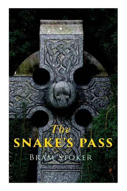 The Snake's Pass: Historical Novel - Paperback