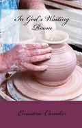 In God's Waiting Room - Paperback
