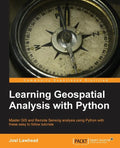 Learning Geospatial Analysis with Python - Paperback