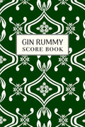 Gin Rummy Score Book: 6x9, 110 pages, Keep Track of Scoring Card Games Green - Paperback