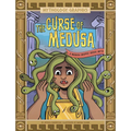The Curse of Medusa: A Modern Graphic Greek Myth - Hardcover