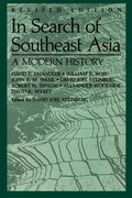 In Search of Southeast Asia: A Modern History (Revised Edition) - Paperback