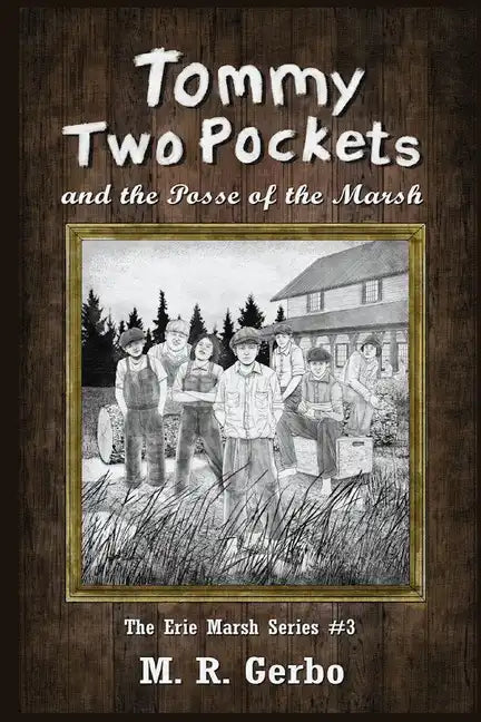 Tommy Two Pockets: and The Posse of the Marsh - Paperback