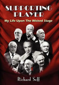 Supporting Player: My Life Upon the Wicked Stage - Hardcover