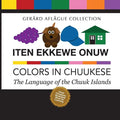 Iten Ekkewe Onuw - Colors in Chuukese: The Language of the Chuuk Islands - Paperback