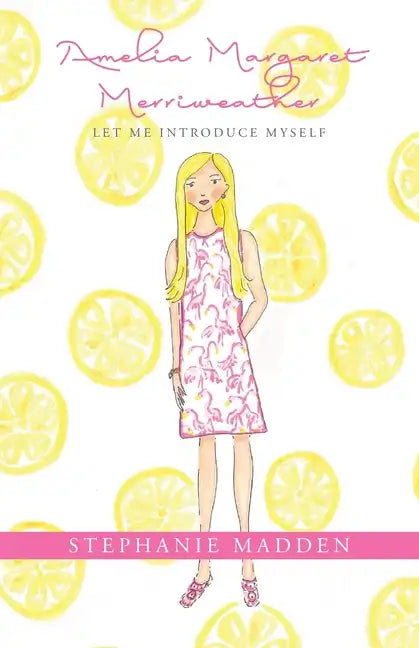 Amelia Margaret Merriweather: Let Me Introduce Myself - Paperback