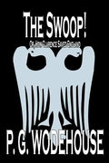 The Swoop! by P. G. Wodehouse, Fiction, Literary - Paperback