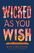 Wicked as You Wish - Hardcover