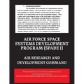 Air Force Space Systems Development Program (SPADE I) - Paperback