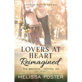 Lovers at Heart, Reimagined (Love in Bloom: The Bradens, Book 1) - Paperback