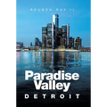 Paradise Valley: Detroit - Hardcover