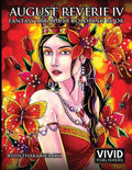 August Reverie 4: Fantasy Art Adult Coloring Book - Paperback
