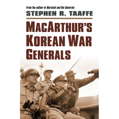 Macarthur's Korean War Generals - Hardcover