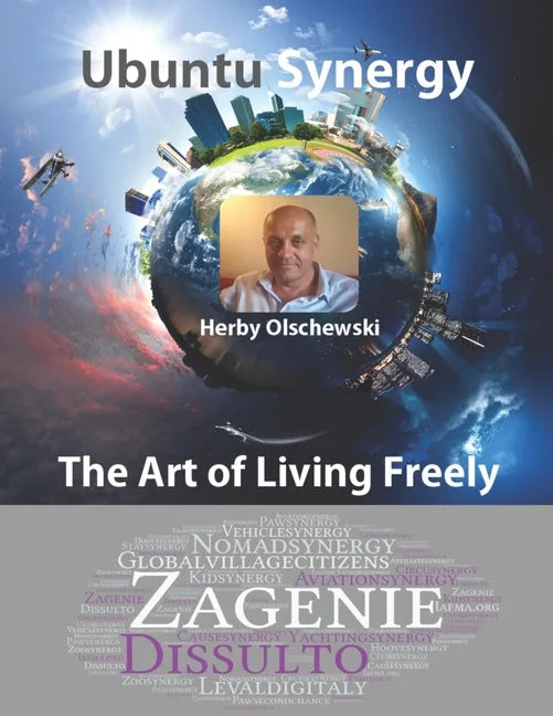 The Art of Living Freely: Ubuntu Synergy - Paperback