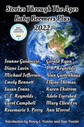 Stories Through The Ages Baby Boomers Plus 2022 - Paperback