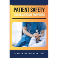 Patient Safety for Healthcare Providers - Paperback