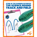 The Science Behind Track and Field - Hardcover