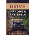 Drive Through the Bible: A 30-Day Journey - Paperback