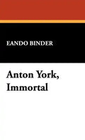Anton York, Immortal - Hardcover
