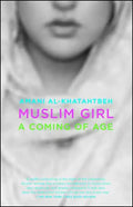 Muslim Girl: A Coming of Age - Paperback