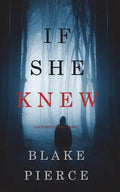 If She Knew (A Kate Wise Mystery-Book 1) - Paperback
