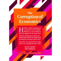 The Corruption of Economics: 2nd Edition - Paperback