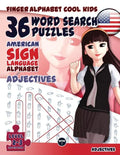 36 Word Search Puzzles with The American Sign Language Alphabet: Cool Kids Volume 01: Adjectives - Paperback
