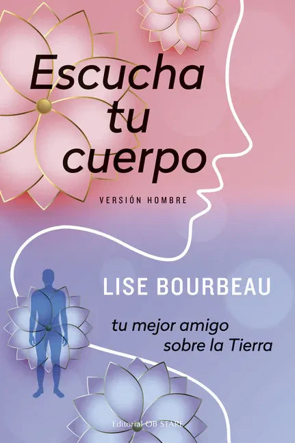 Escucha Tu Cuerpo-Versión Hombre - Paperback