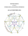 The Proceedings Of The 16th International Humanities Conference: All & Everything 2011 - Paperback