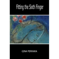 Fitting the Sixth Finger - Paperback