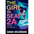 The Girl in Seat 2A - Paperback