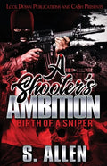 A Shooter's Ambition: Birth of a Sniper - Paperback