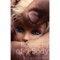 Biography of a Body - Paperback