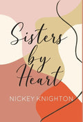 Sisters by Heart - Hardcover