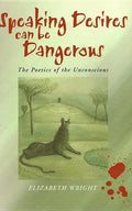 Speaking Desires Can Be Dangerous: An Introduction - Paperback