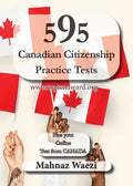 595 Canadian Citizenship Practice Tests: Questions and Answers - Paperback