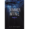 Skimmer - Mine - Paperback