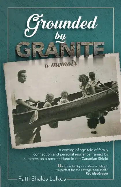 Grounded by Granite: A Memoir - Paperback