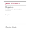 Whitbourn: Requiem for Satb Soprano Sax, Orchestra Study Score - Paperback